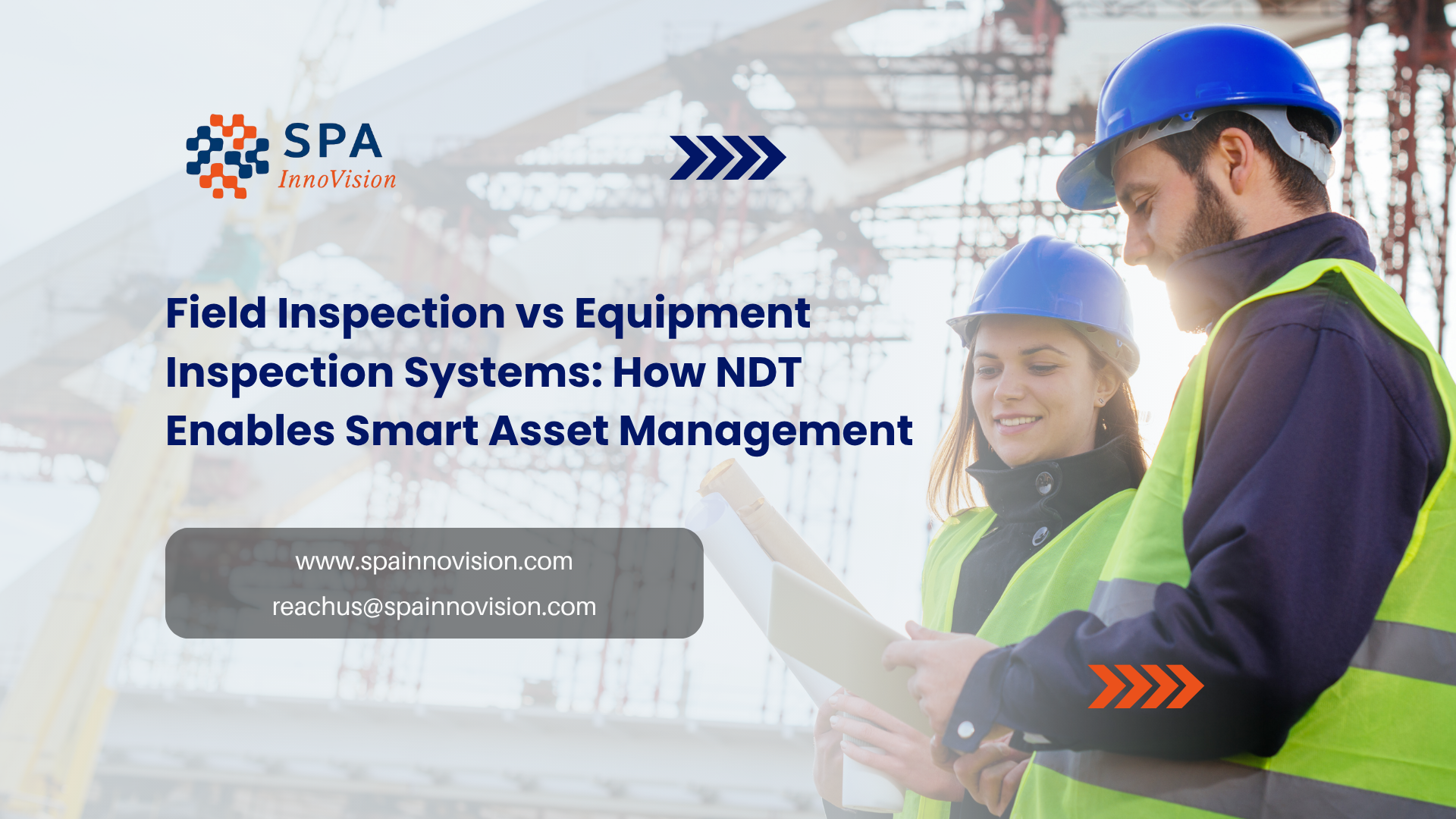 Field Inspection vs Equipment Inspection Systems: How NDT Enables Smart Asset Management