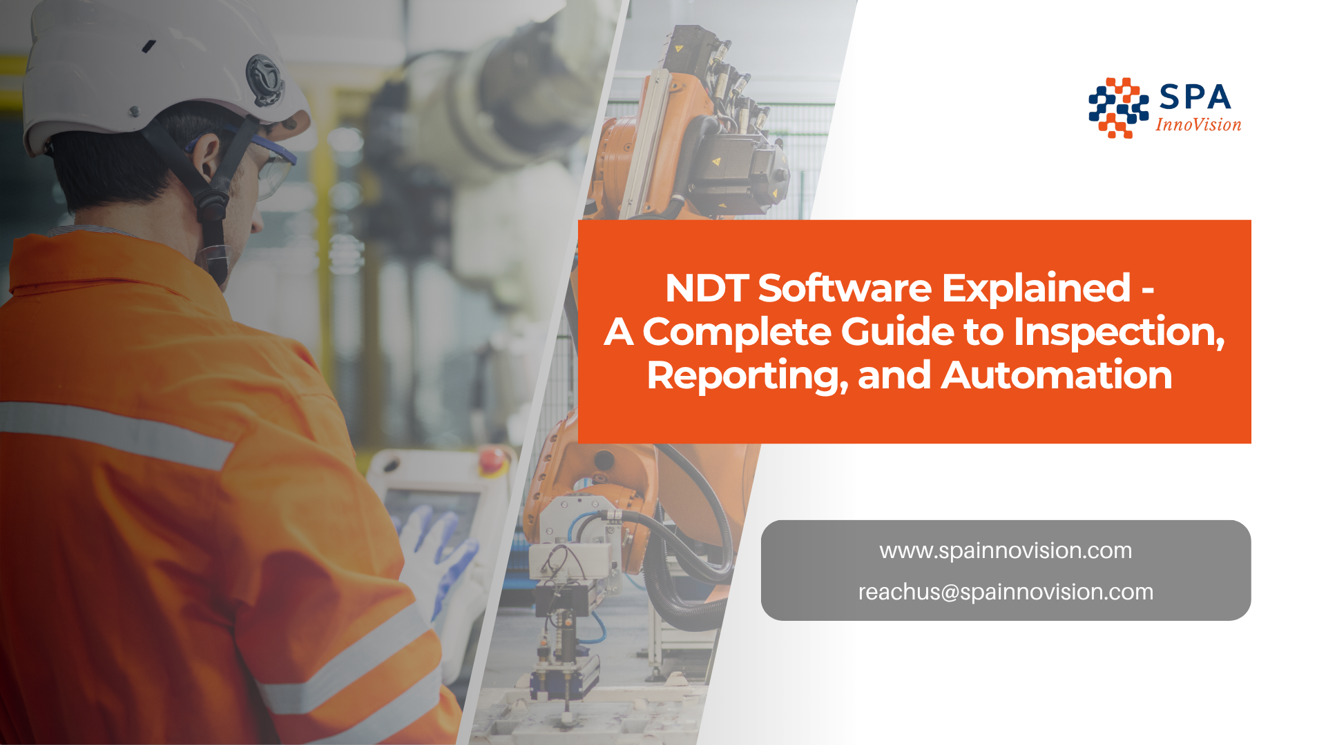 NDT Software Explained A Complete Guide to Inspection Reporting and Automation